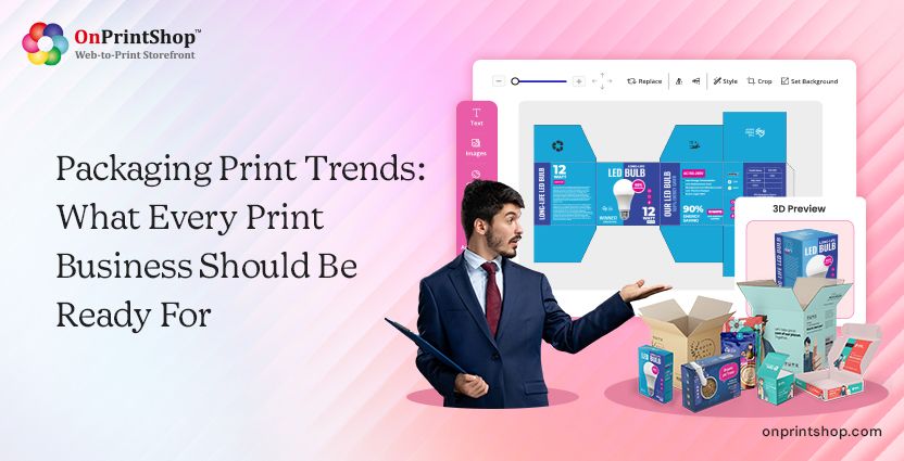 Latest Packaging Print Trends