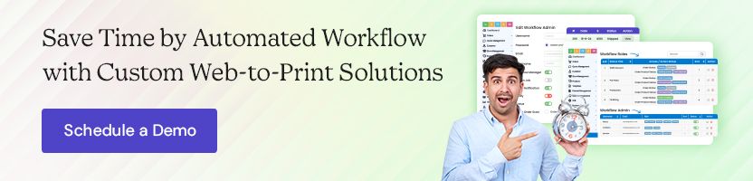 Custom Web-to-Print Automation for Faster Workflows