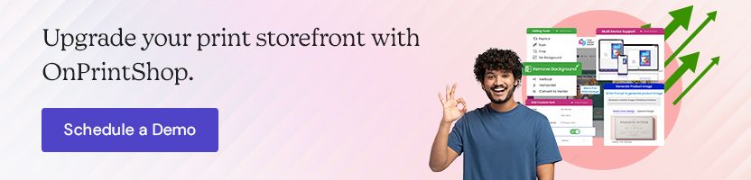 Upgrade your print storefront with OnPrintShop