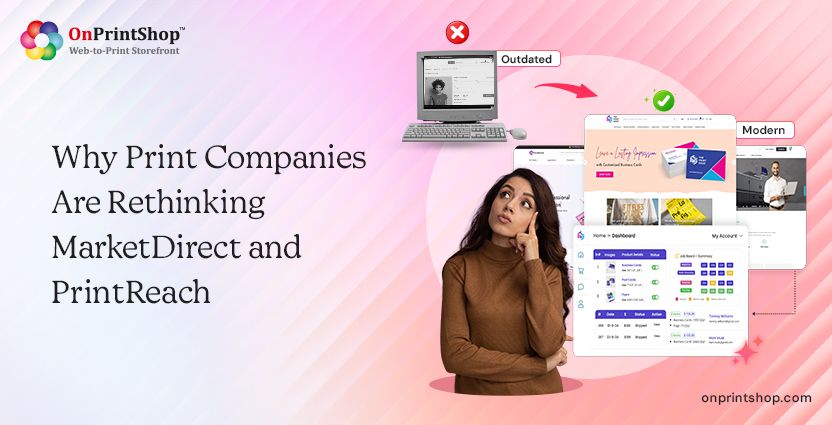 Printers reconsidering MarketReach & PrintReach solutions