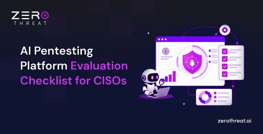 CISO’s Checklist for AI Pentesting Platform Evaluation