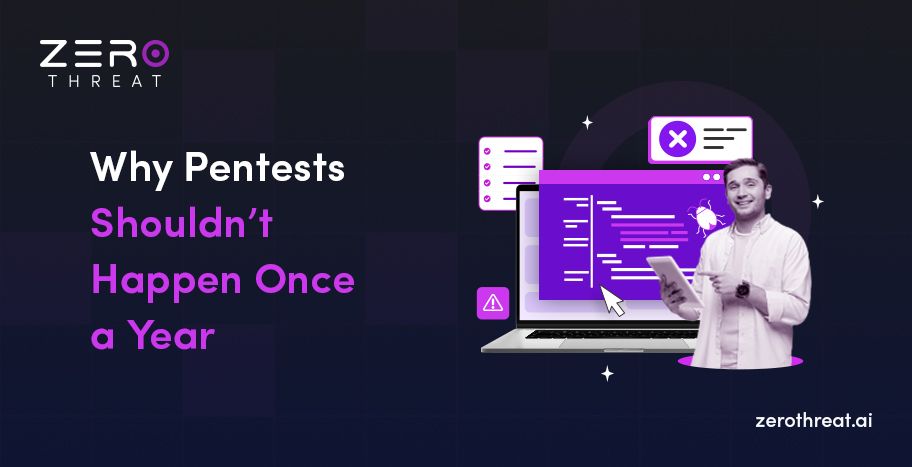 Pentesting Frequency Guide – Why Once a Year is Not Enough