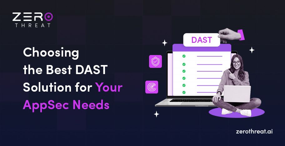 How to Choose the Best DAST Tool