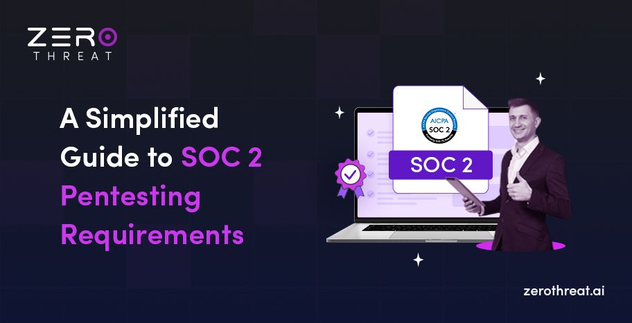 Understanding SOC 2 penetration testing requirements