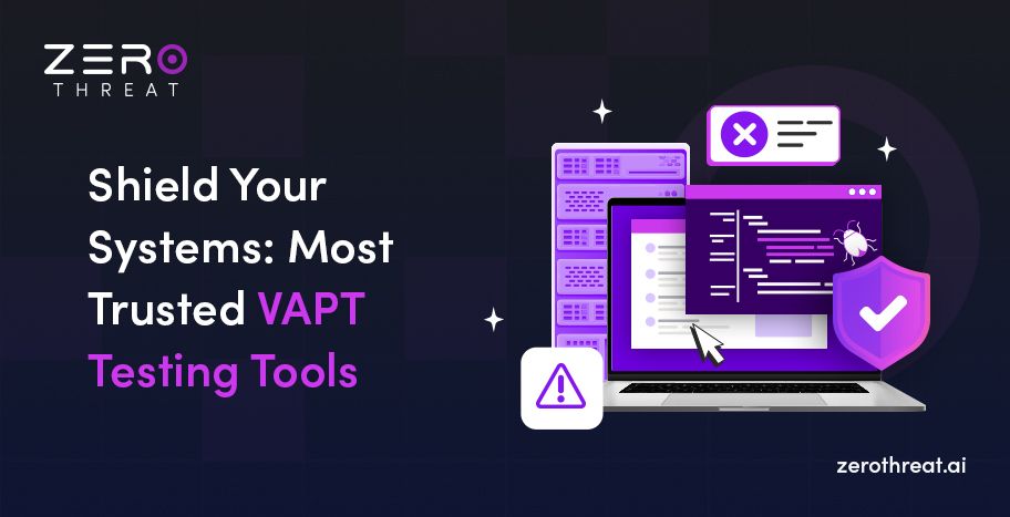 Finding the Best VAPT Testing Tools 