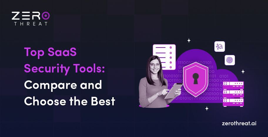 Best SaaS Security Tools to Protect Your Apps