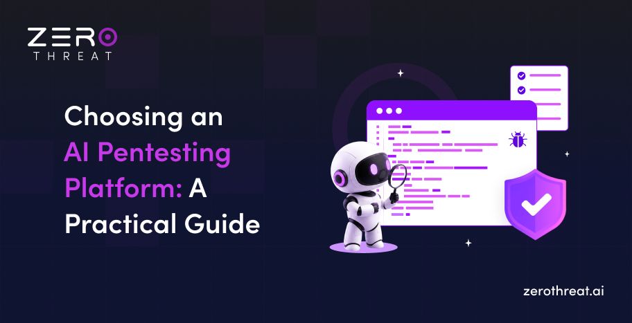 Guide to Choose an AI Pentesting Platform