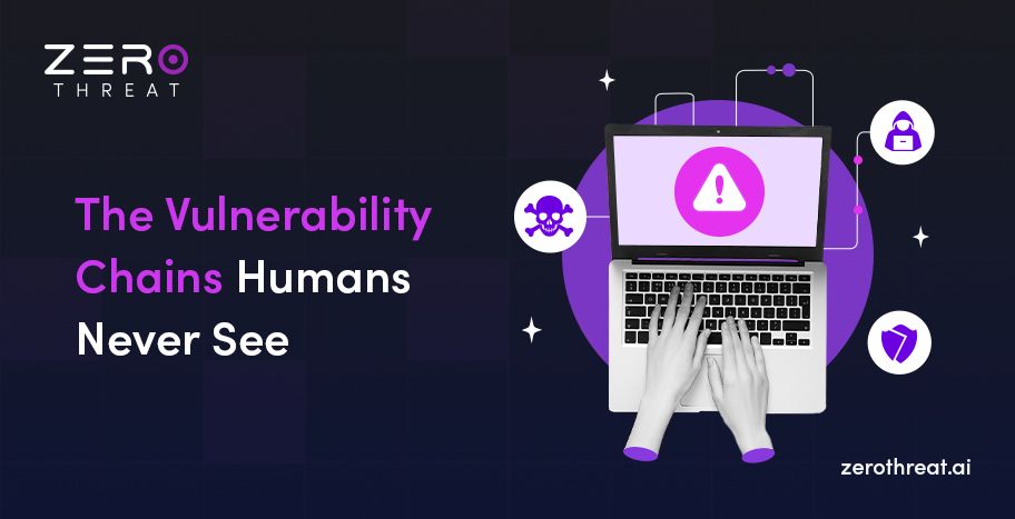 How AI Can Find Chained Vulnerabilities That Humans Can’t