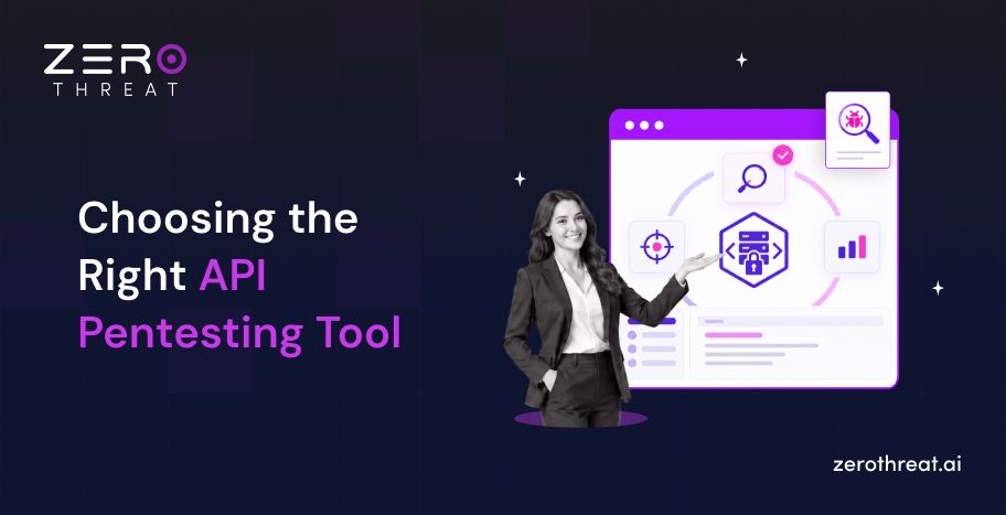 Guide to Choose the Right API Pentesting Tool