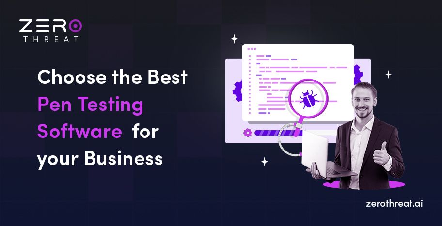 Choose the Best Pen Testing Software