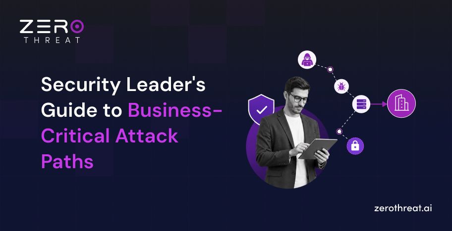 How to Identify Business-Critical Attack Paths
