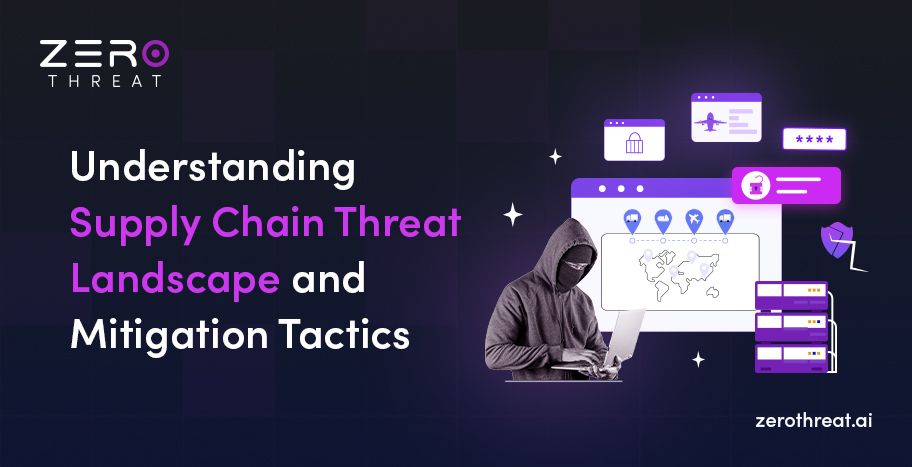 Supply Chain Cyber Security Threats