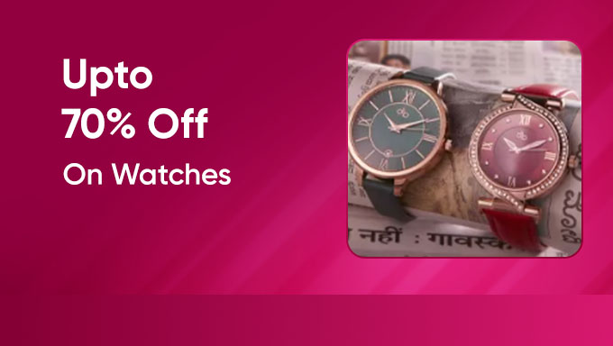 Upto 70% Off + Extra 35% Off On Min Purchase Of Rs.700 On Watches