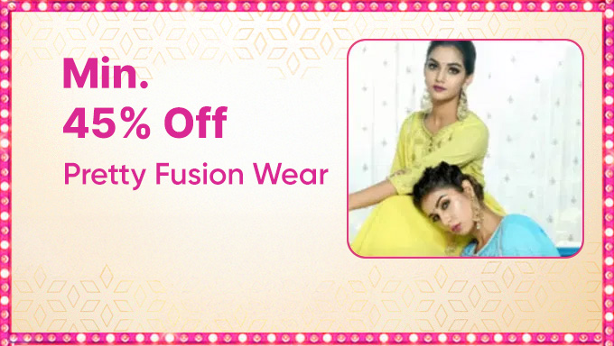Upto 45 % Off On fusion Wear For Women