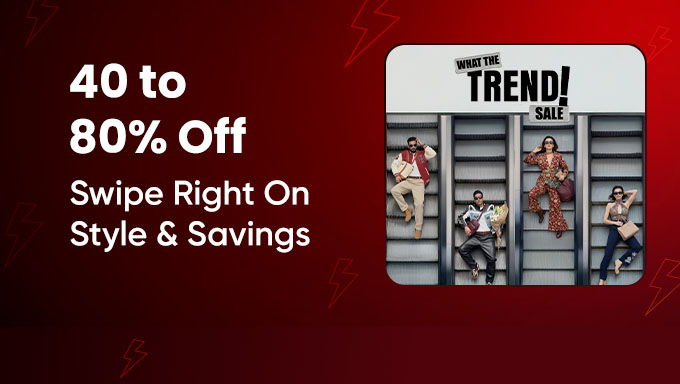 Myntra What The Trend Sale - Upto 40% – 80% OFF on Top Fashion Picks