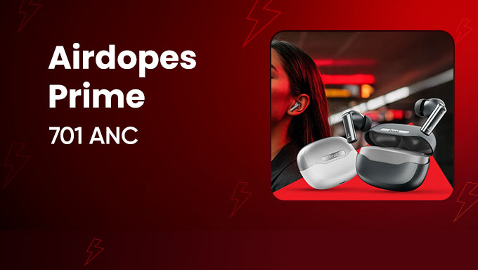 Sound That Moves You | Airdopes Prime 701 ANC