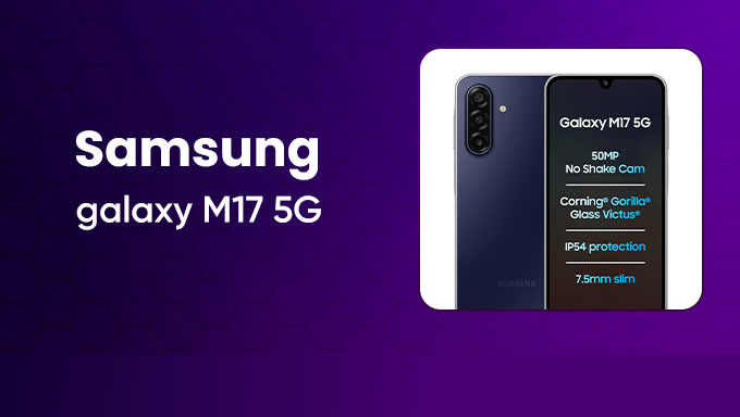 Samsung Galaxy M17 5G | Power Meets Style | 50MP Beast