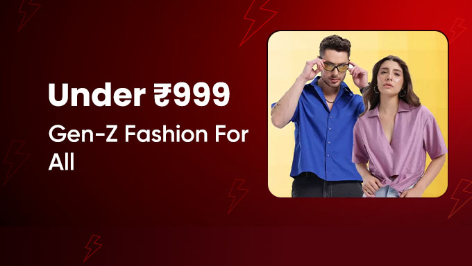 Gen-Z Fashion Under ₹999 | Trendy Styles for Men & Women