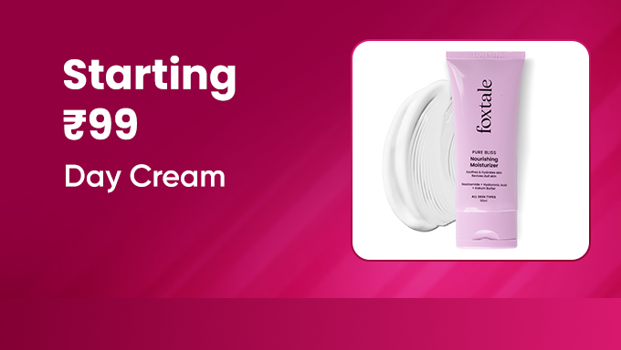Day Creams | Starting ₹99