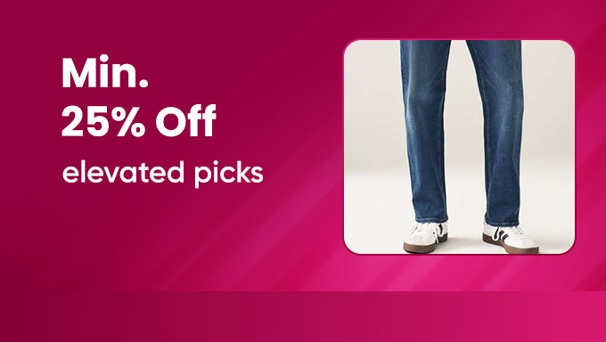 Elevated Picks | Min. 25% Off