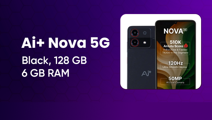 Ai+ Nova 5G | Ultra Smooth 120Hz Display