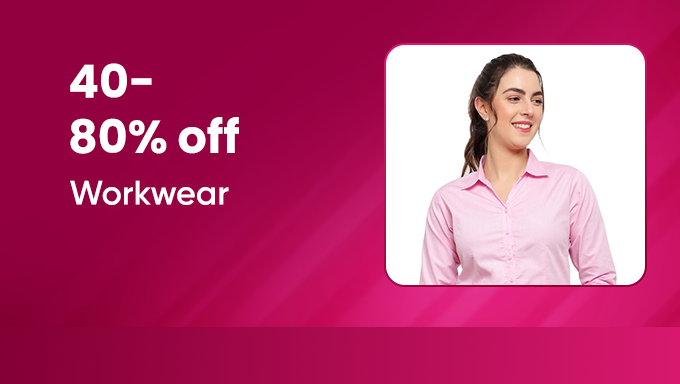 Workwear Styles | 40–80% OFF on Office-Ready Looks