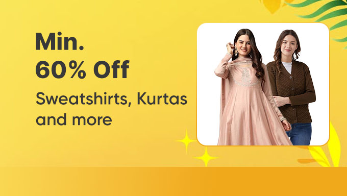 Fashion Essentials | Sweatshirts & Kurtas Min. 60% OFF