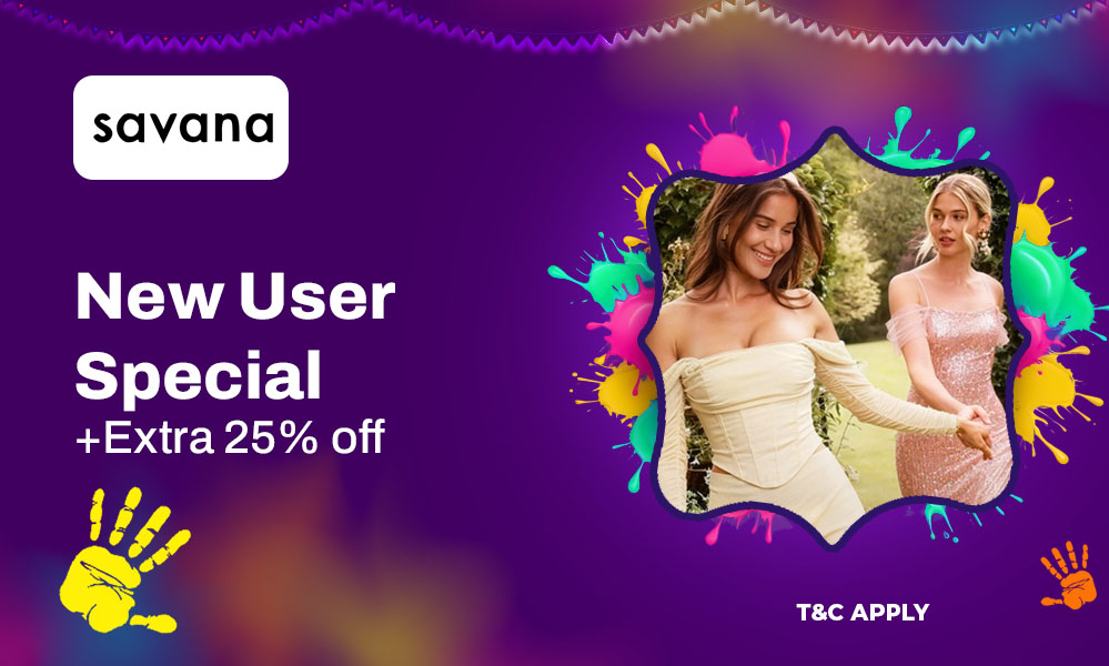 Savana Season Special | New Users Get ₹290 + Extra 25% OFF