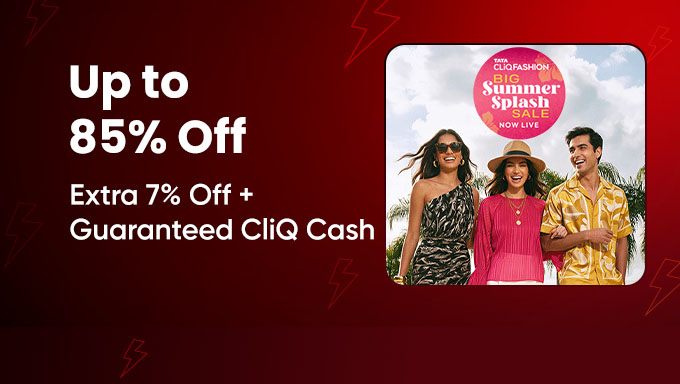 Tata CLiQ Fashion Summer Splash Sale | Upto 85% Off + 7% Extra Cashback