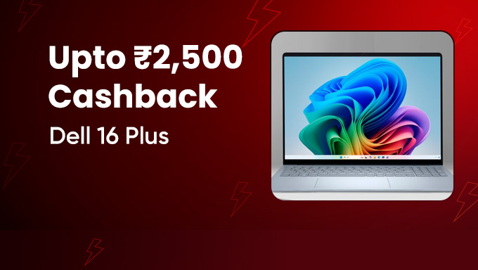 Dell 16 Plus | Upto ₹2,500 Cashback on Premium Laptop