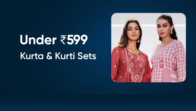 Kurta & Kurti Sets Collection | Stylish Ethnic Wear Under ₹599