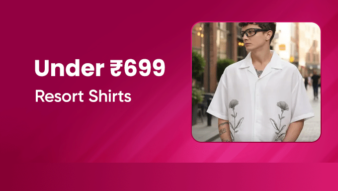 Resort Shirts Collection | Premium Styles Under ₹699