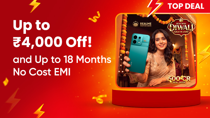 realme Diwali Sale | Up to ₹4,000 OFF + 18 Months No-Cost EMI
