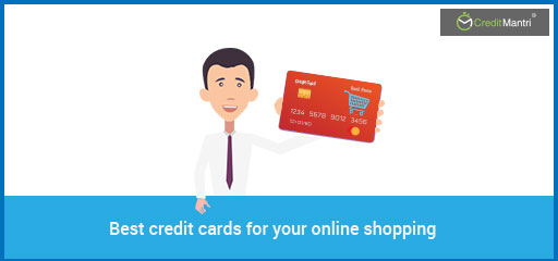 5 Best Credit Cards For Online Shopping