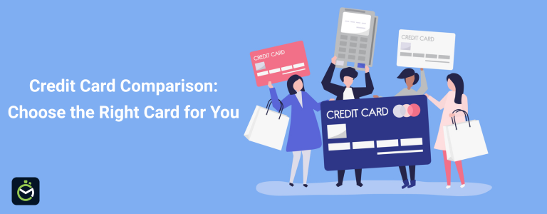Credit Card Comparison: Find the Best Card for Your Needs