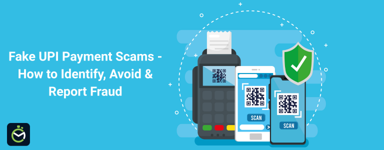 Fake Payment UPI - How to Identify & Avoid UPI Scams