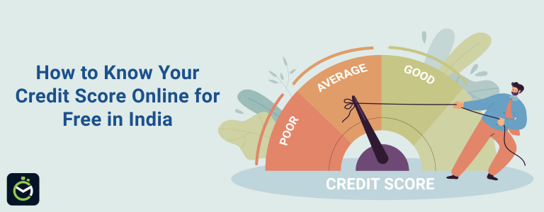 How to Know Your Credit Score in India How to Know Your Credit Score in India