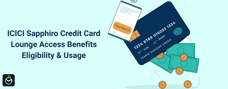 ICICI Sapphiro Credit Card: Benefits, Fees, Lounge Access & Eligibility ICICI Sapphiro Credit Card: Benefits, Fees, Lounge Access & Eligibility