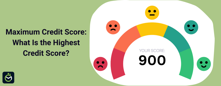 Maximum Credit Score: What Is the Highest Credit Score? Maximum Credit Score: What Is the Highest Credit Score?