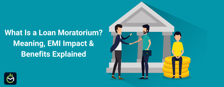 Moratorium Extension on Loans & EMI: What It Really Means Moratorium Extension on Loans & EMI: What It Really Means