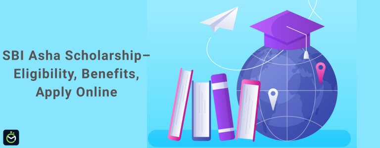 SBIF Asha Scholarship - Eligibility, Benefits, Apply Online 