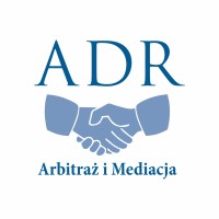 ADR. Arbitraż i mediacja ADR. Arbitraż i mediacja