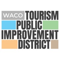 Waco Tourism Public Improvement District Corporation Waco Tourism Public Improvement District Corporation