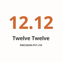 Twelve Twelve Precision Pvt Ltd Twelve Twelve Precision Pvt Ltd