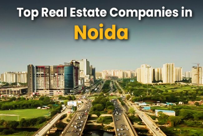 Top 10 Real Estate Developers in Noida