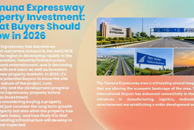 Yamuna Expressway Property Investment: What Buyers Should Know in 2026