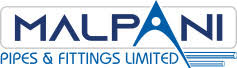 Malpani Pipes And Fittings Limited