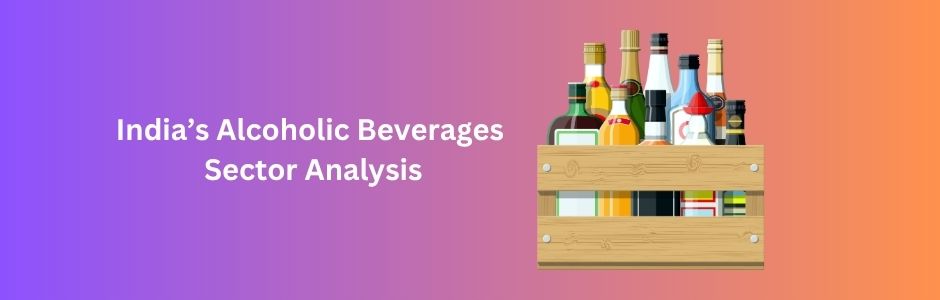 India’s alcoholic beverages market growth and premiumisation trends