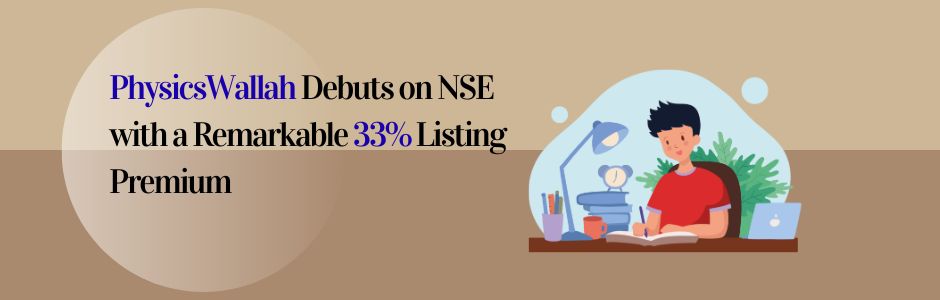 Infographic: PhysicsWallah’s IPO timeline, subscription, and listing day performance