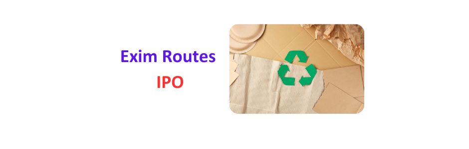 Exim Routes IPO 2025 – Dates, lost size, reservation